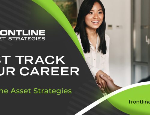 Fast Track Your Career With Frontline Asset Strategies